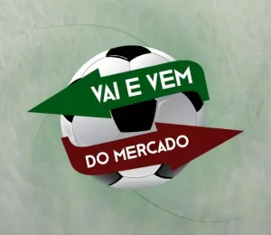 Vai e vem do Mercado da Bola.